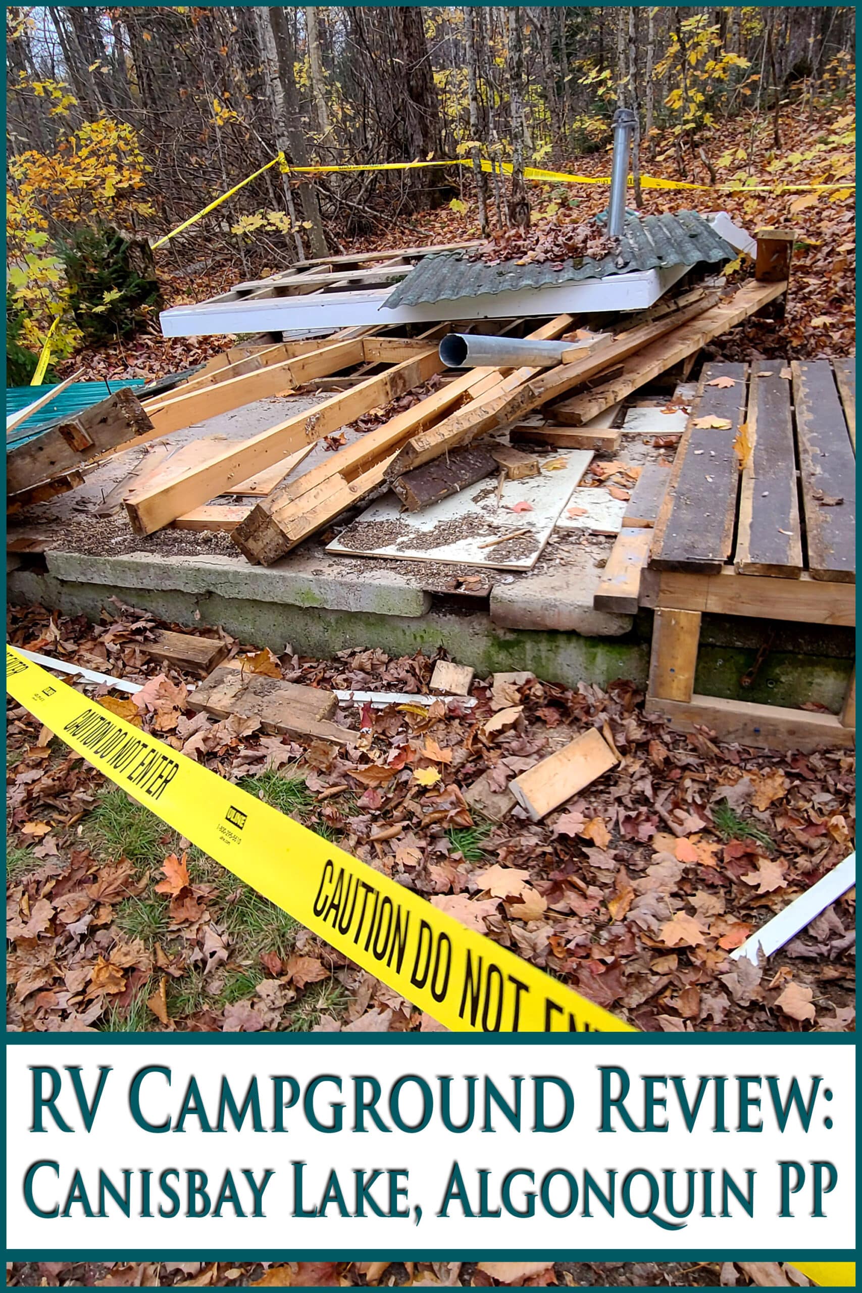 A collapsed outhouse at a campground. Overlaid text says RV Campground Review: Canisbay Lake, Algonquin PP.