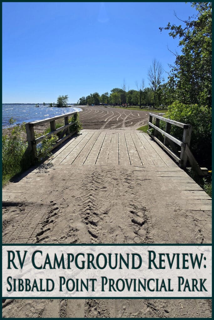 Sibbald Point Provincial Park, Ontario RV Camping Review - 2 Nerds In A ...