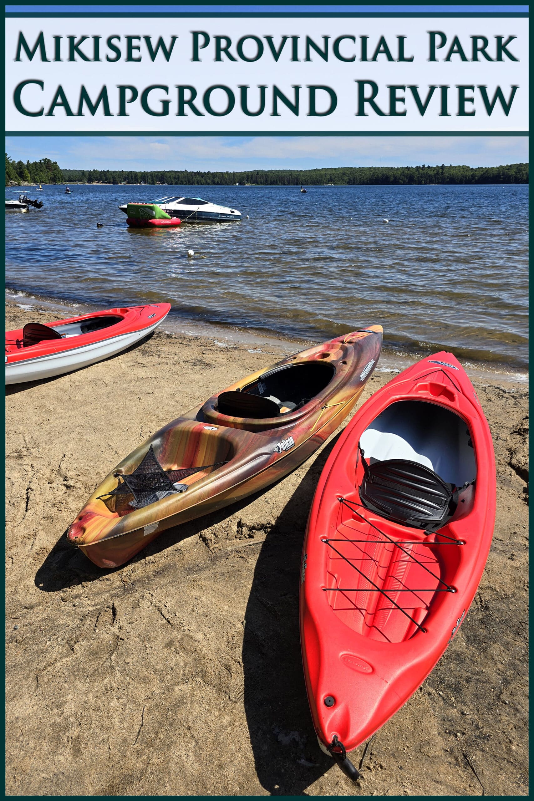 Several kayaks on a sandy beach. Overlaid text says Mikisew Provincial Park campground review.