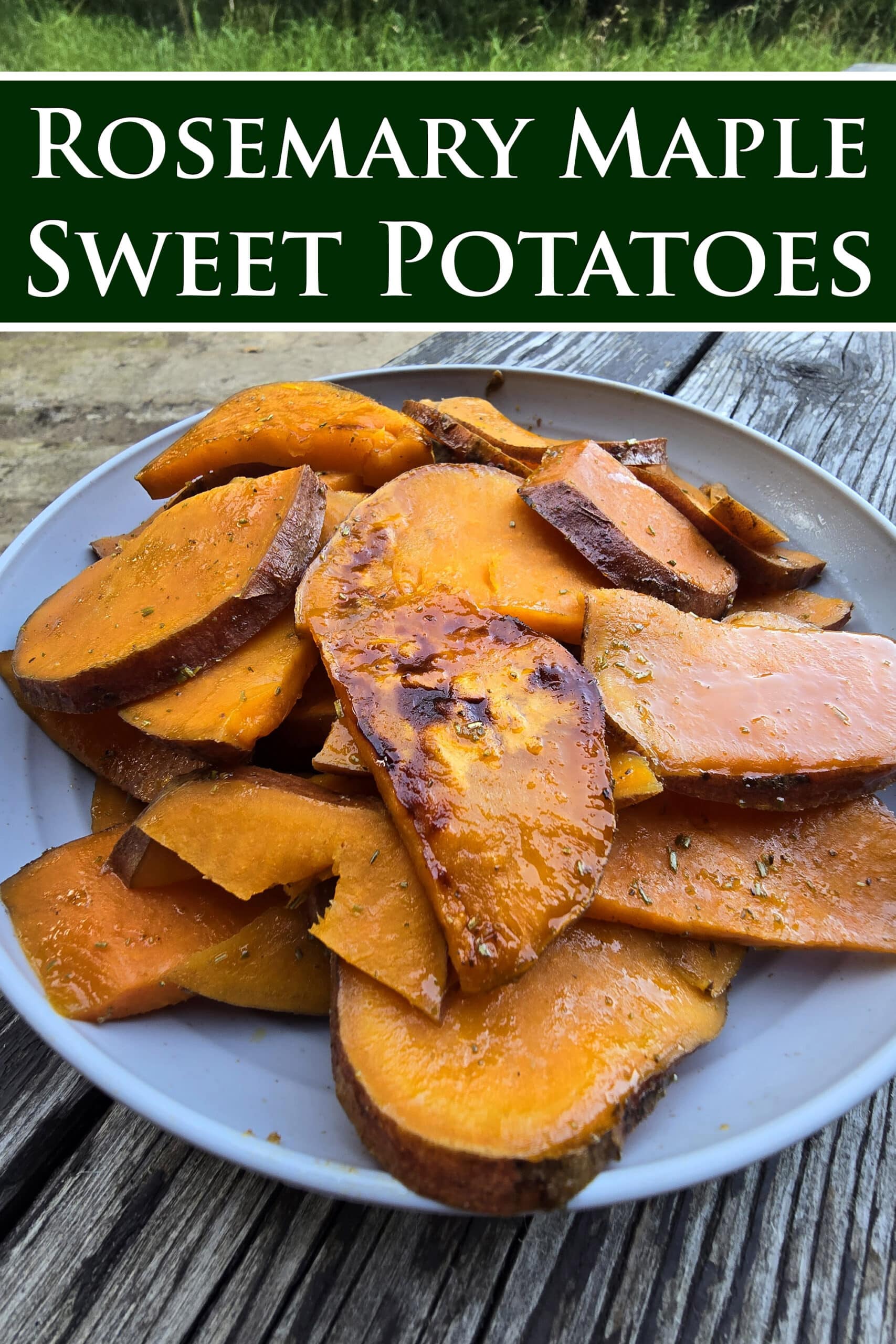 A plate of roasted maple glazed sweet potato slices. Overlaid text says rosemary maple sweet potatoes.